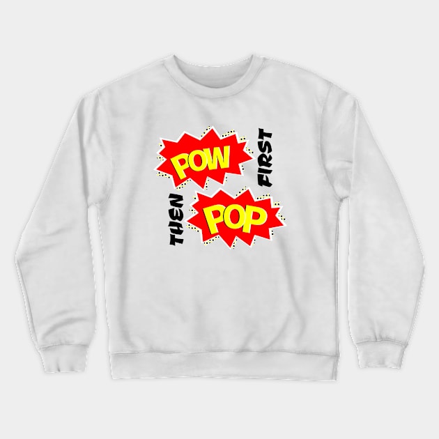 Pow Pop Crewneck Sweatshirt by mailboxdisco